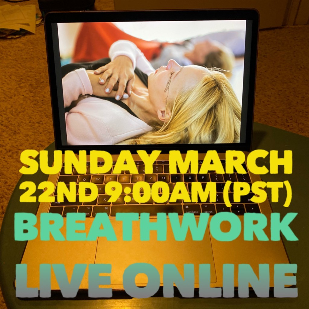 Live Online Breathwork Class - March 22, 2020 9AM PST