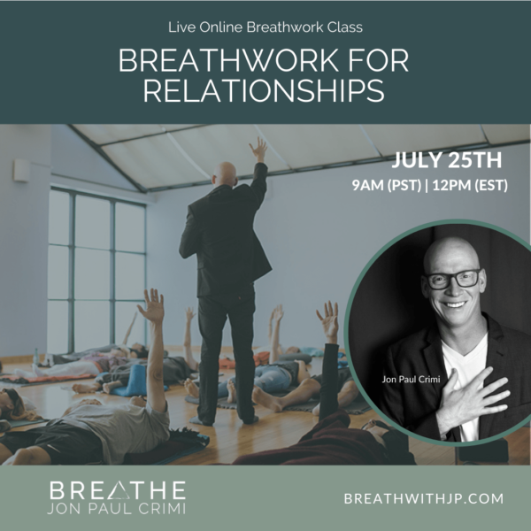 July 23, 2021 live online zoom breathwork class with Jon Paul Crimi