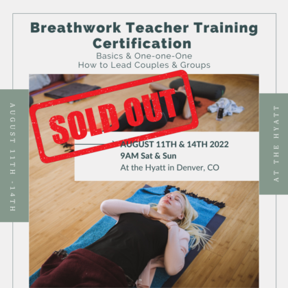 In-Person Breathwork Teacher Training: August 2022