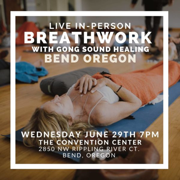 Live In Person Breathwork Class June 29, 2022 in Bend Oregon