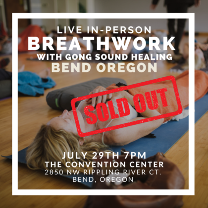 Live In-Person Breathwork Class July 29, 2022 in Bend, Oregon