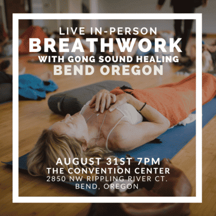Live In-Person Breathwork Class August 31, 2022 in Bend, Oregon