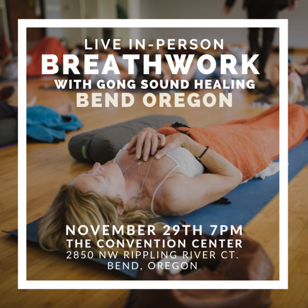Live In Person Breathwork Class November 29, 2022 in Bend Oregon