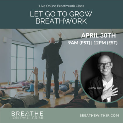 April 30 2023 Live online breathwork class with Jon Paul Crimi