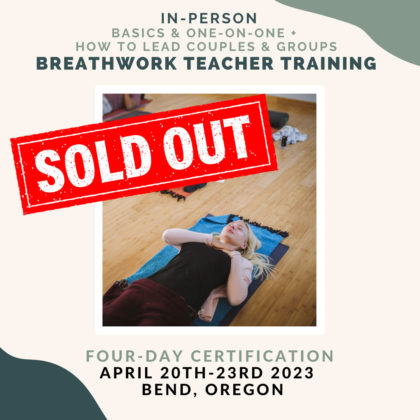 In-Person Breathwork Teacher Training: April 2023