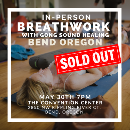 In-Person Breathwork Class May 30, 2023 in Bend, Oregon