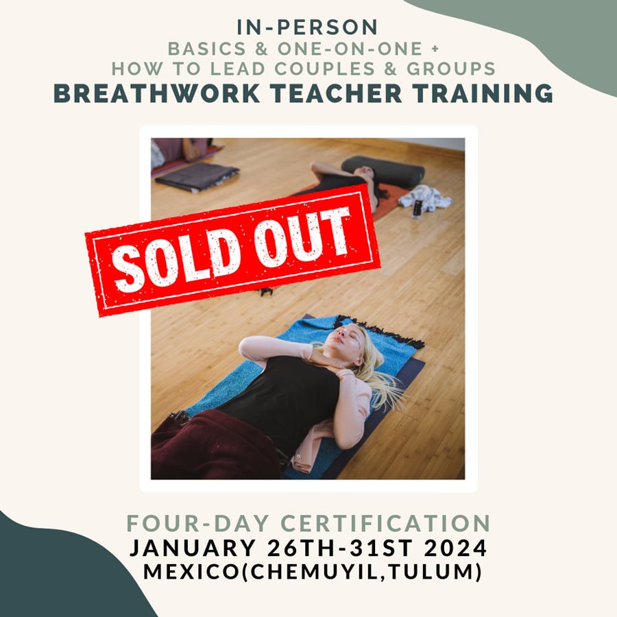 Breathwork Teacher Training - in Tulum, Mexico - January 2024