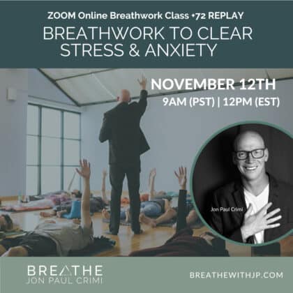 November 12 2023 Live online breathwork class with Jon Paul Crimi