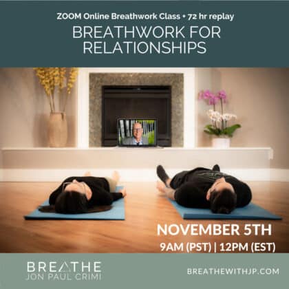 Live Online Breathwork Class November 5 2023 – 9am (PST) 12pm (EST)