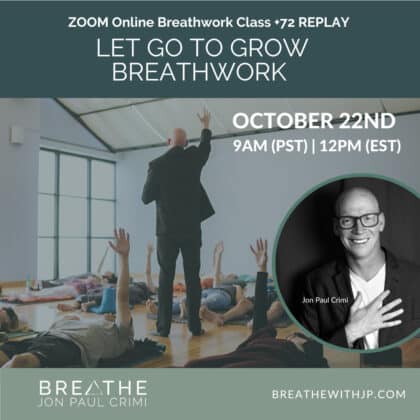 October 22 2023 Live online breathwork class with Jon Paul Crimi