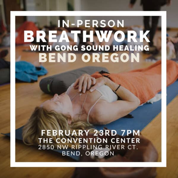 In Person Breathwork Class February 23 2024 in Bend, Oregon