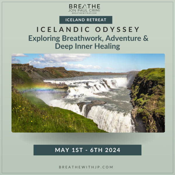 Icelandic Odyssey: Exploring Breathwork, Adventure, and Deep Inner Healing with Jon Paul Crimi