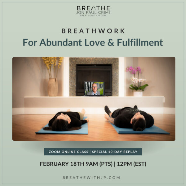 February 18, 2024 Live online breathwork class with Jon Paul Crimi