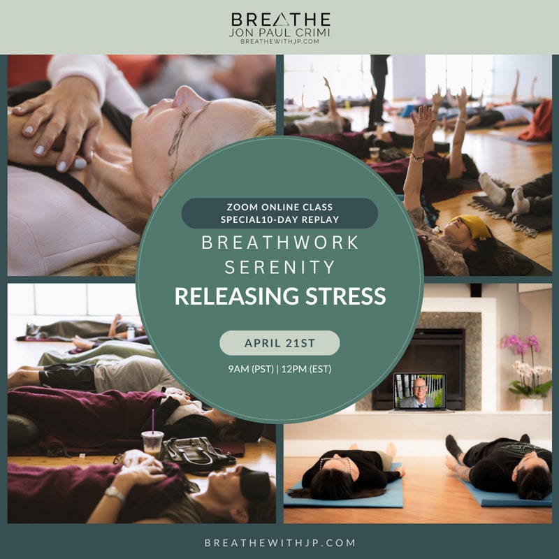 Live Online Breathwork Class April 21 2024 – 9am (PST) 12pm (EST)