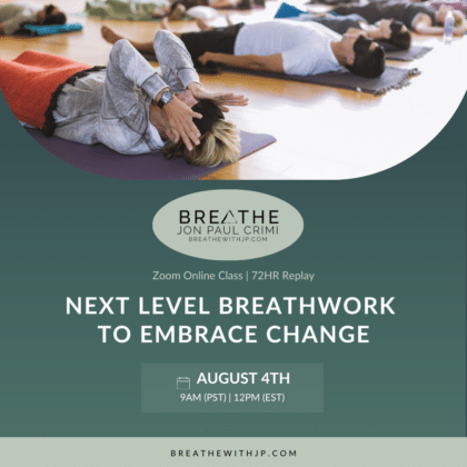 Live Online Breathwork Class August 4 2024 – 9am (PST) 12pm (EST)