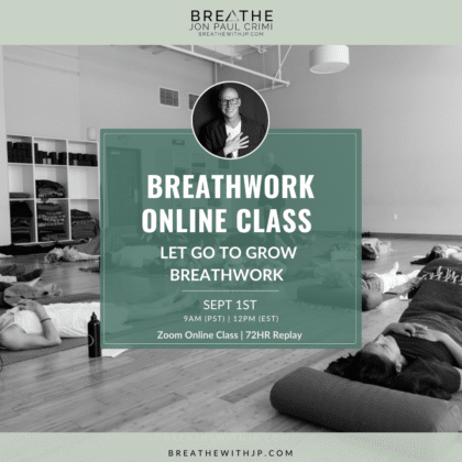 Live Online Breathwork Class September 1 2024 – 9am (PST) 12pm (EST)
