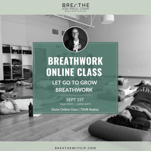 September 1 2024 Live Online Breathwork class with Jon Paul Crimi