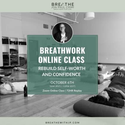 Live Online Breathwork Class October 6 2024 – 9am (PST) 12pm (EST)