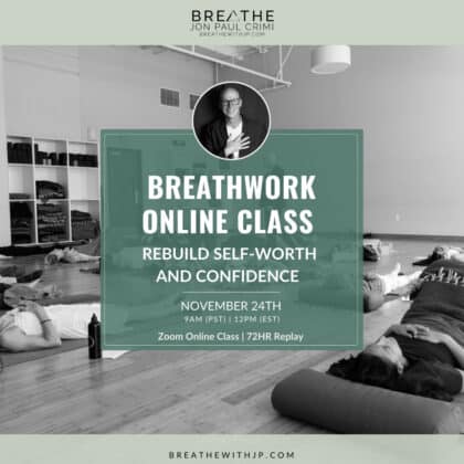 Live Online Breathwork Class November 24 2024 – 9am (PST) 12pm (EST)