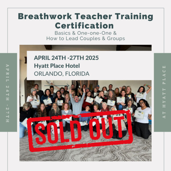 Orlando Breathwork Teacher Training April 2025 is sold out