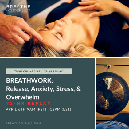 Live Online Breathwork Class April 6 2025 – 9am (PST) 12pm (EST)