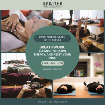 Live Online Breathwork Class February 16 2025 – 9am (PST) 12pm (EST)