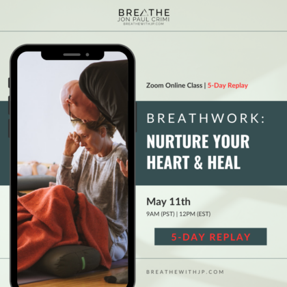Live Online Breathwork Class May 11 2025 – 9am (PST) 12pm (EST)