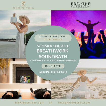 Online Zoom Breathwork Class June 17, 2025 with Jon Paul Crimi and Susy Markoe Schieffelin