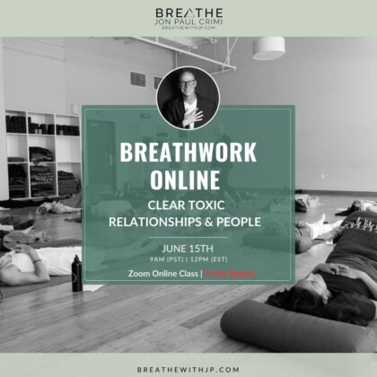 Live Online Breathwork Class June 15 2025 – 9am (PST) 12pm (EST)