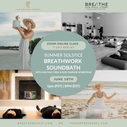 Summer Solstice: Live Online Breathwork Class June 18 2026 – 5pm (PST) 8pm (EST)