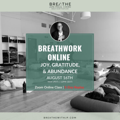 Live Online Breathwork Class August 16 2026 – 9am (PST) 12pm (EST)