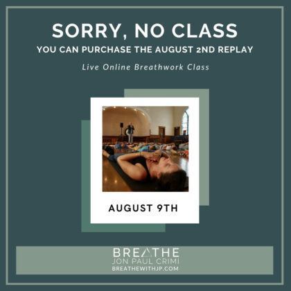 No Class August 9, 2026 (buy August 2 replay)
