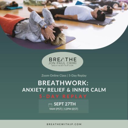 Live Online Breathwork Class September 27 2026 – 9am (PST) 12pm (EST)